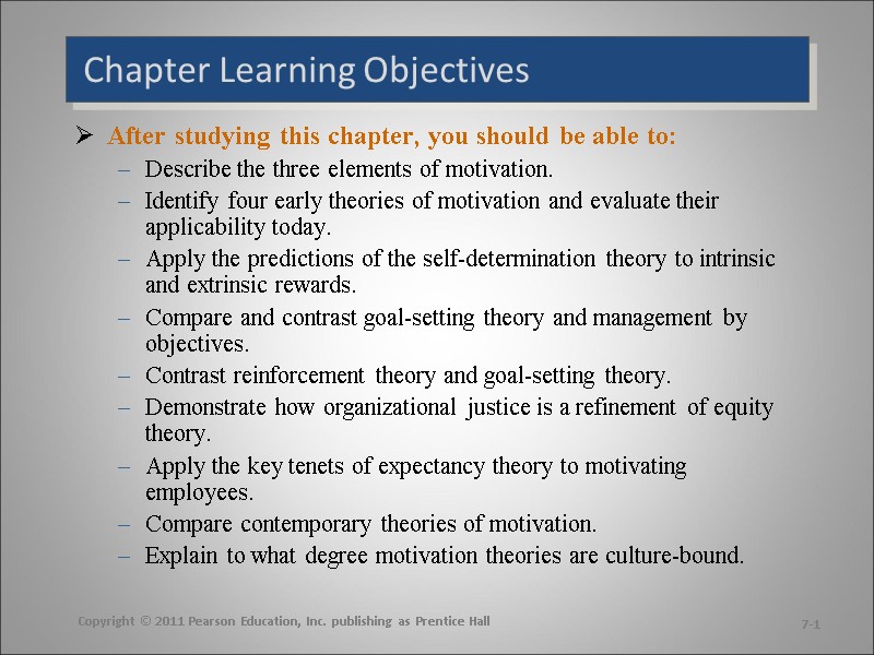 Chapter Learning Objectives After studying this chapter, you should be able to: Describe the